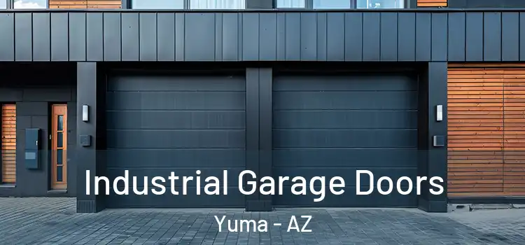  Industrial Garage Doors Yuma - AZ