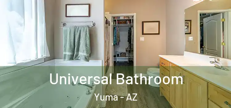  Universal Bathroom Yuma - AZ